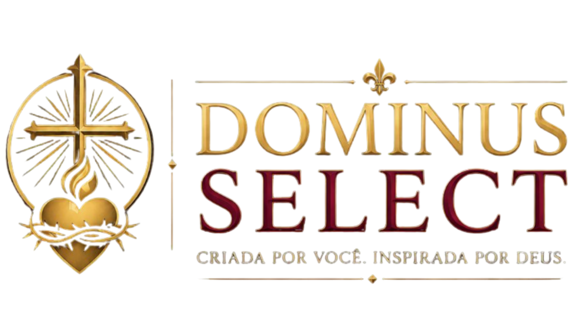Dominus Select — Criada por você. Inspirada por Deus.