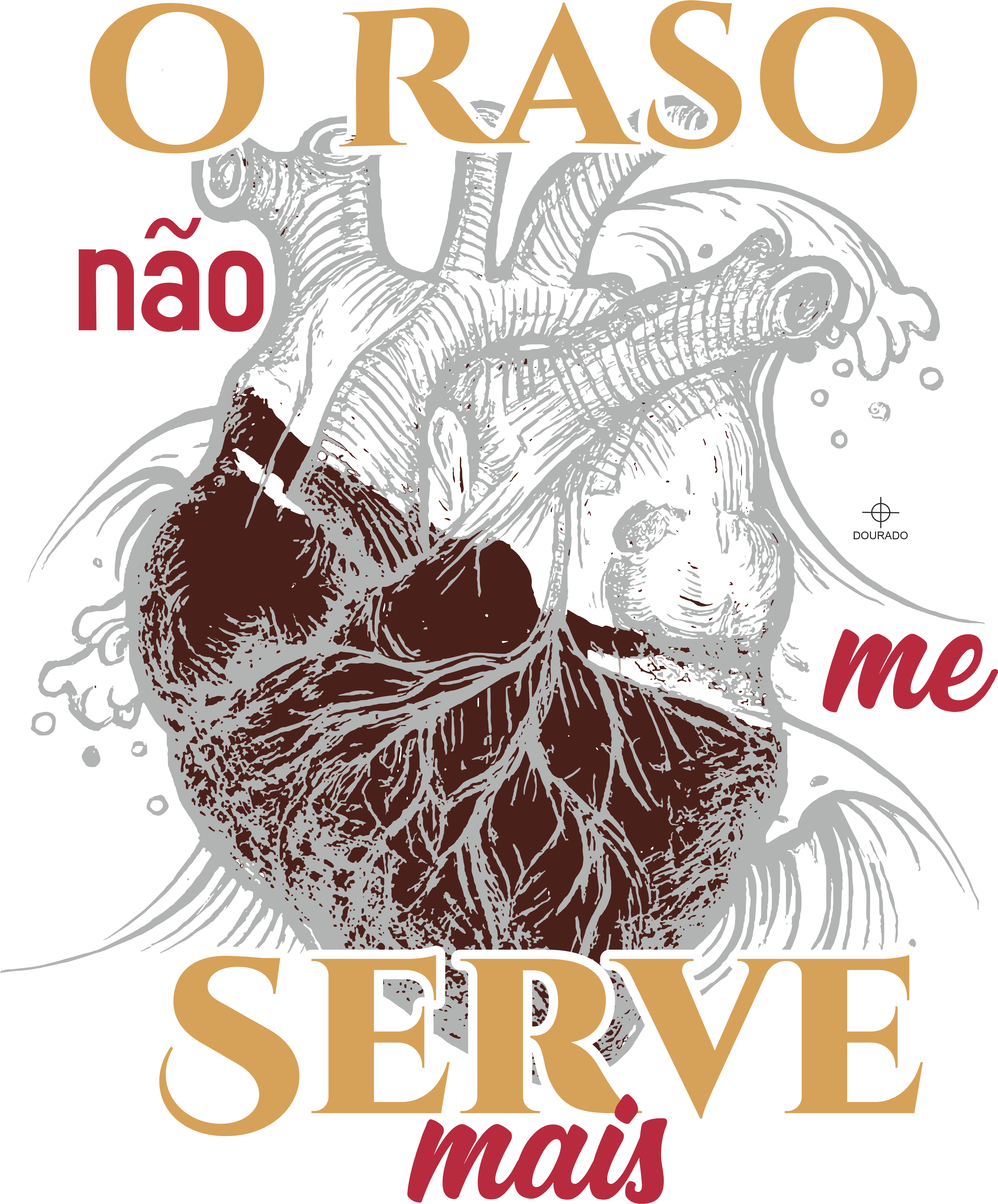 Estampa O Raso Não Me Serve Mais